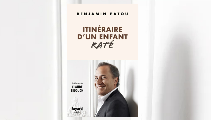 Itinéraire d'un enfant raté, de Benjamin Patou, aux éditions Fayard (photo D.R.).
