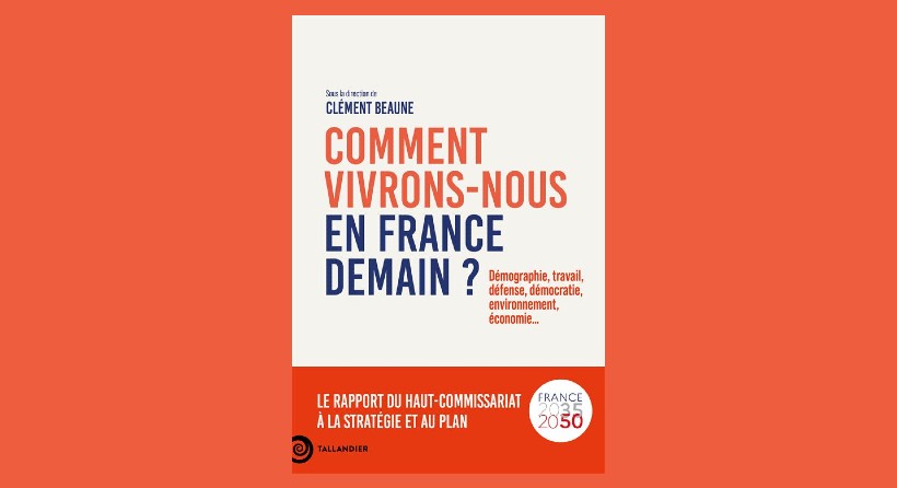 "Comment vivrons-nous en France demain ?", de Clément Beaune, aux Éditions Tallandier (photo D.R.).
